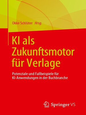 cover image of KI als Zukunftsmotor für Verlage